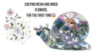 WOW! Casting dried flowers in Casting Resin snail mold.