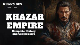 The Khazars: Turkic-Jewish Rulers of Ukraine and Beyond