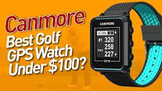 Best Golf GPS Watch Under $100? | Canmore TW-353 GPS Golf Watch Review