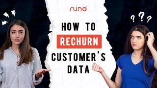 How to rechurn customer’s data | Web Version | Runo