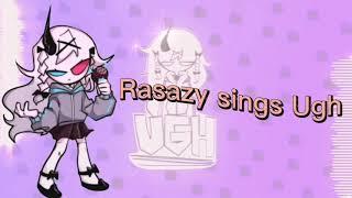 Rasazy sings Ugh 1 hour // FNF Mid-Fight Masses