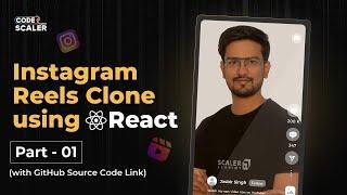 Build a React JS Project - Instagram Reels App Clone - Part 1 | React JS Tutorial for Beginners 2023