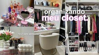 organizando meu closet e penteadeira | decoração aesthetic 🩰