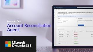 Get started with the Account Reconciliation Agent for Dynamics 365 Finance