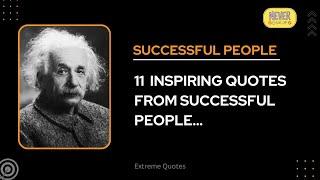 11 inspiring quotes from SUCCESSFUL people | Inspiring quotes | Extreme Quotes