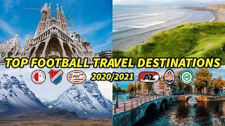 Top Football Travel Destinations 2020/2021 - Groundhopping Guide