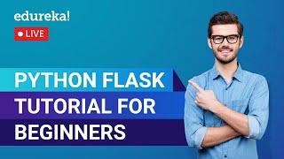 Python Flask Tutorial For Beginners | Flask Web Development Tutorial |Python Training | Edureka Live