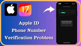 Fixed: Apple ID Phone Number Verification Problem | Cannot Verify Phone Number | iPhone - iPad