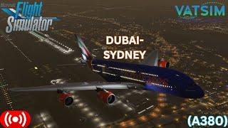 MSFS Live| FlyByWire A380 Emirates  Dubai To Sydney  | VATSIM | UAE416 | Part 1