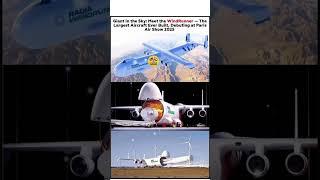 Windrunner unveiled! aviation monster at paris air shows 2025 #paris#aviation#shortsviral#yt