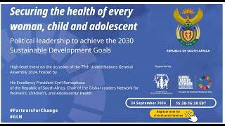 Global Leaders Network meeting on securing the health of every woman, child and adolescent