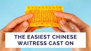 Double Chain (aka Chinese Waitress) Cast On Without Fiddling and Without Slip Knot