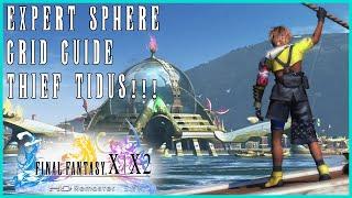 Expert Sphere Grid Guide | Final Fantasy X | THIEF TIDUS!