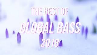  Mix Best GLOBAL BASS / Bass House / Carnival Bass 2018 