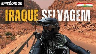 S02EP30 - PERIGOSO NORTE DO CURDISTÃO EM MOTO | Viagem de moto pelo mundo #motovlog #moto