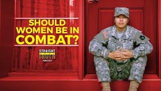 Women in the Military: Women Should Not Be in Combat Roles in the Military