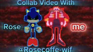 Collab video with @Rosecoffee-wjf | Sonic.Exe The Disaster 1.3