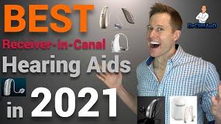 BEST Hearing Aids of 2021 | Receiver-in-Canal Edition
