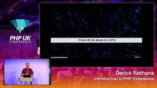 PHP UK Conference 2018 - Derick Rethans - Introduction to PHP Extensions