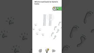 puzzle| Brainout| which road leads to Santa's house