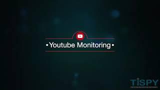 Monitor Youtube using TiSPY  - Child Phone Tracker App