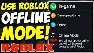 How to PLAY & USE Roblox Offline Mode!