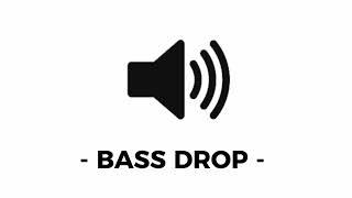 Bass Drop - Sound Effect