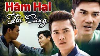 Phim Việt 2025 | HÃM HẠI TỚI CÙNG | Phim Tâm Lý Xã Hội Việt Nam Đỉnh Nhất 2025 | HTV Phim Truyện