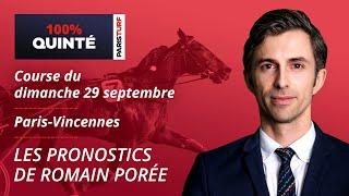 Pronostics Quinté PMU - 100% Quinté du dimanche 29 septembre à Paris-Vincennes