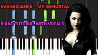 Evanescence -  My Immortal (Piano Tutorial / Acoustic Cover)