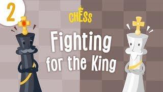 How to Play Chess? Episode 2: Fighting for the King | Kids Academy