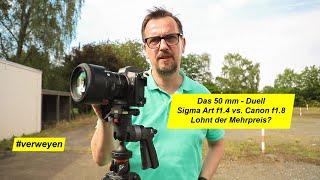 Test: Sigma Art 50mm 1.4 gegen Canon 50mm 1.8. Lohnt der Mehrpreis?