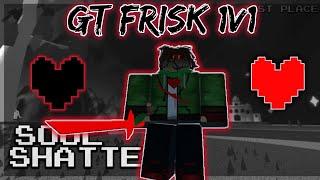 GT FRISK / GLITCHTALE FRISK 1V1 || SoulShatters ( Roblox )