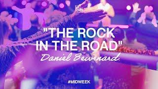 The Rock in The Road - Pastor Daniel Bernard  | Church Online