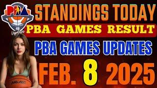 PBA STANDINGS TODAY February 8, 2025 | pba games results | pba schedule February 9, 2025