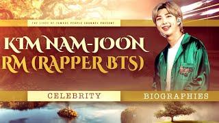 Kim Nam Joon Biography - BTS RM Success Story