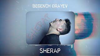 Begench Orayev - Şerap