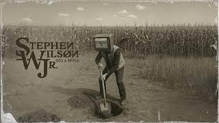 Stephen Wilson Jr. - Dig A Hole (Official Audio)