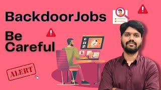 Backdoor Jobs Be Careful