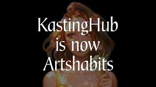 KastingHub is now Artshabits