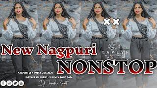 New Nagpuri Dj Remix Song 2024 Nagpuri Dj Song  Nonstop Nagpuri Sadri Dj Song 2024