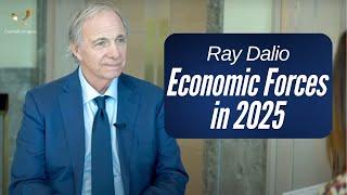 The major economic forces in 2025, division, and the future - with Ray Dalio