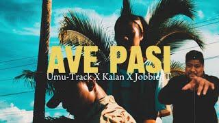 Umu Bourne - Ave Pasi (feat. Kalan & Jobbie JT) Official Music Video