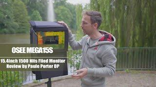 Mega15S 15.4inch 10bit 1500nits Production Monitor Review by Paule Porter DP, @pauleporterdp