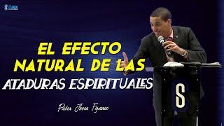 EL EFECTO NATURAL DE LAS ATADURAS ESPIRITUALES | PREDICA CRISTIANA 2024 | PASTOR JHOAN FIGUEREO