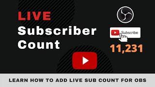 How to make a Live Subscriber count on YouTube | Add YouTube Analytics Live subscriber count for OBS