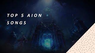 Top 5 AION Songs (OST's) [Best Songs]