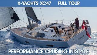 X-Yachts XC47 I Full Walkthrough I The Marine Channel