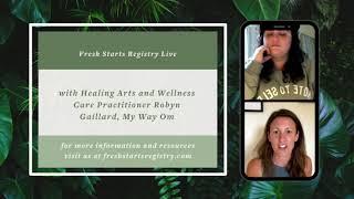 Fresh Starts Registry Live with Robyn Gaillard