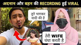 Adnan 07 Sister Call Recording VIRAL  || Adnan & his Sister Call Recording | Adnan Sister Interview